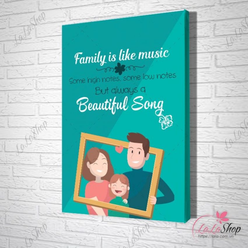 Tranh Slogan Family Is Like Music